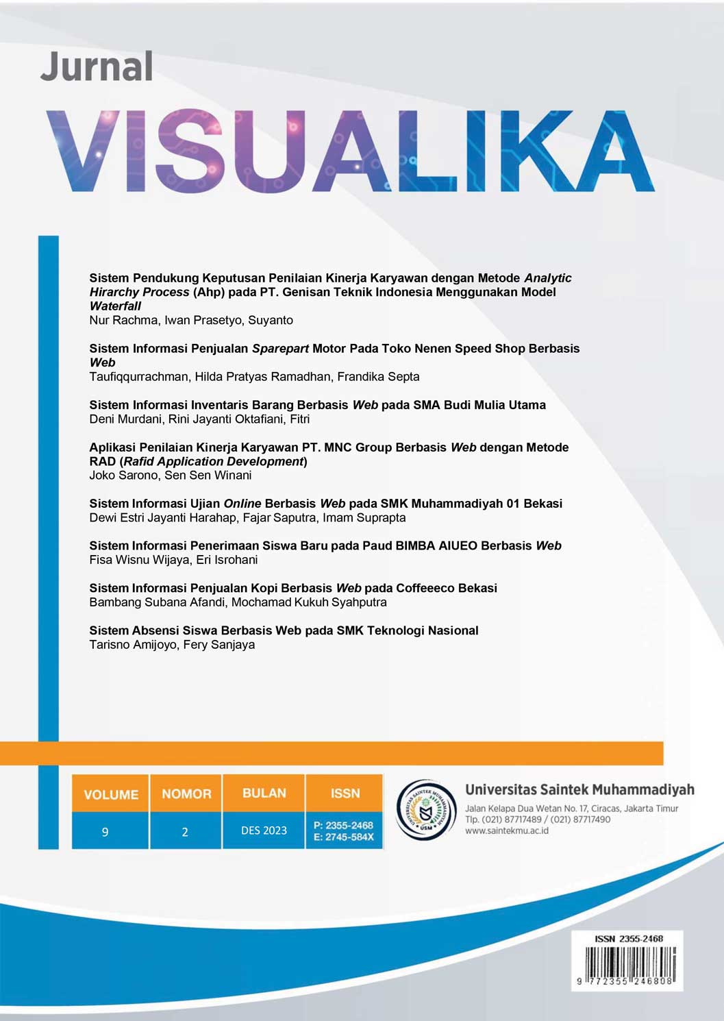 					View Vol. 9 No. 2 (2023): Jurnal Visualika
				