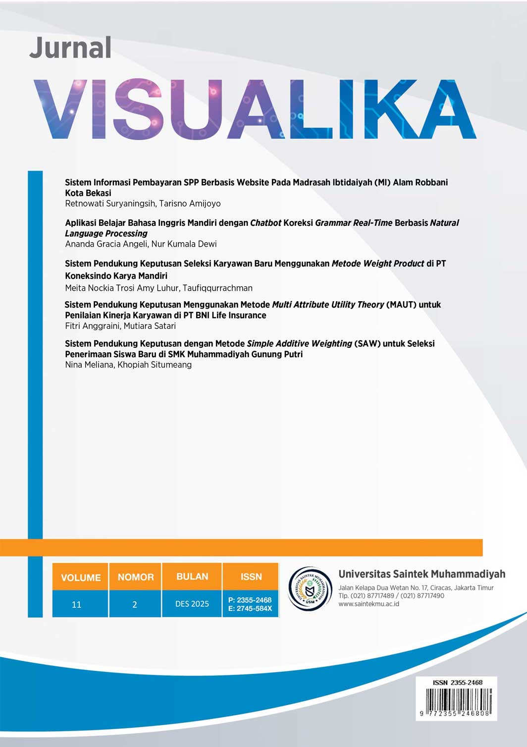 					Lihat Vol 11 No 2 (2025): Jurnal Visualika
				